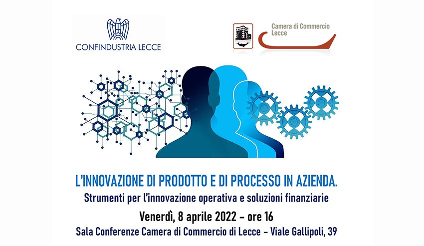  Seminario. L’Innovazione di prodotto e di processo in azienda. Strumenti per l’innovazione operativa e soluzioni finanziarie